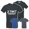 T-Shirt Zwei Takt Terrorist