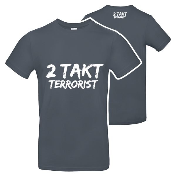 T-Shirt Zwei Takt Terrorist